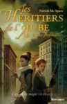 Les Héritiers de l’aube – tome 2 chroniqué sur La plume ou la vie Couverture Les Héritiers de l'Aube Tome 2