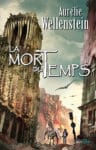 Une sélection pour « La Mort du temps » plat 1 BAT BD_La mort-du-temps