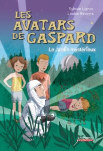 Les Avatars de Gaspard – Le Jardin Mystérieux