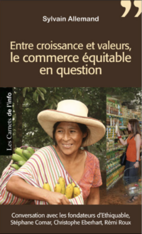 Entre valeurs et croissance, le commerce équitable en question