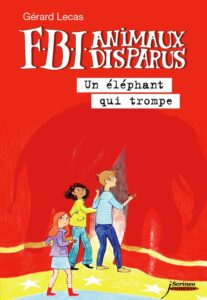F.B.I. Animaux Disparus – Un éléphant qui trompe…