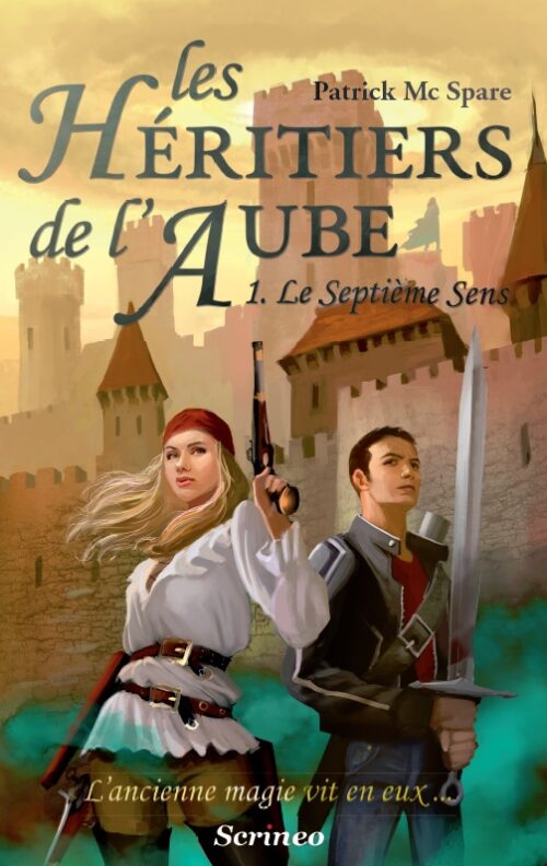 Les Héritiers de l'Aube - Tome 1