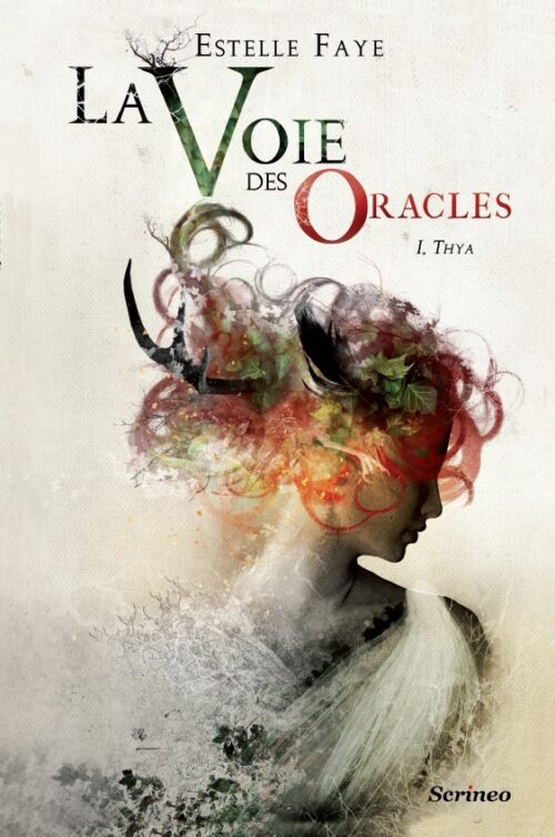La Voie des Oracles - Tome 1