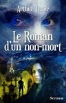 Interview d’Arthur Ténor dans Les Histoires sans fin Le Roman d'un non-mort arthur ténor