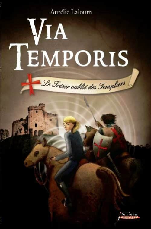 Via Temporis - Le Trésor oublié des Templiers