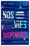 Nos Vies Suspendues vu par le Parisien Une_Vies suspendues_OK