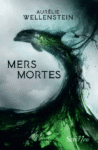Mers mortes est dans la sélection du Prix Imaginaire de la 25ème heure du livre de Mans ! Une-Mers Mortes-OK