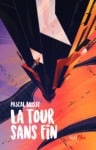 Communiqué de presse – La tour sans fin Une_La tour sans fin_OK