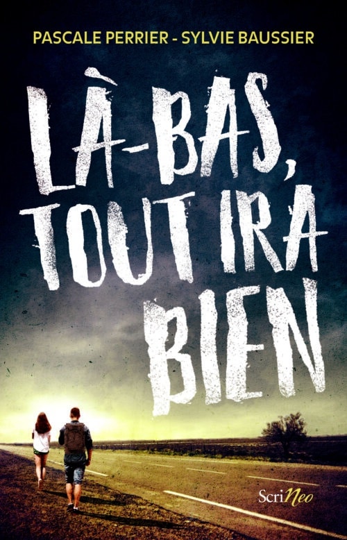 Là-bas tout ira bien