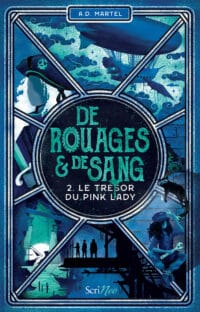 De Rouages et de sang, t.2 : Le trésor du Pink Lady