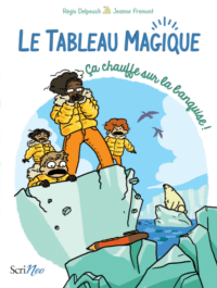 Tableau magique 2 : Ca chauffe sur la banquise !