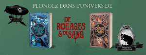 Découvrez la duologie De rouages et de sang