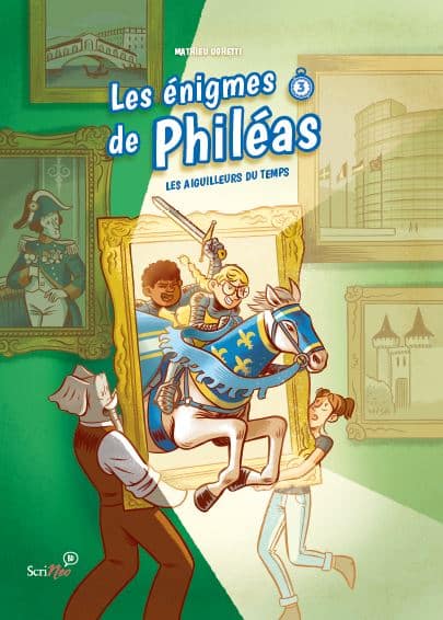 Les énigmes de Philéas T3 - Les aiguilleurs du temps