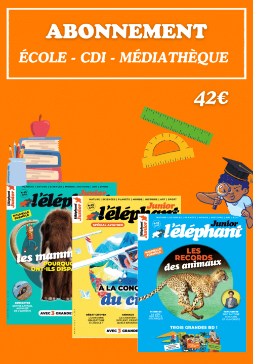 Abonnement Écoles/Collèges/Médiathèques 1 an – nouvelle formule 6 numéros