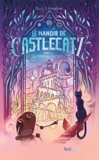 Le Manoir de Castlecatz -  La Tour de Nacre